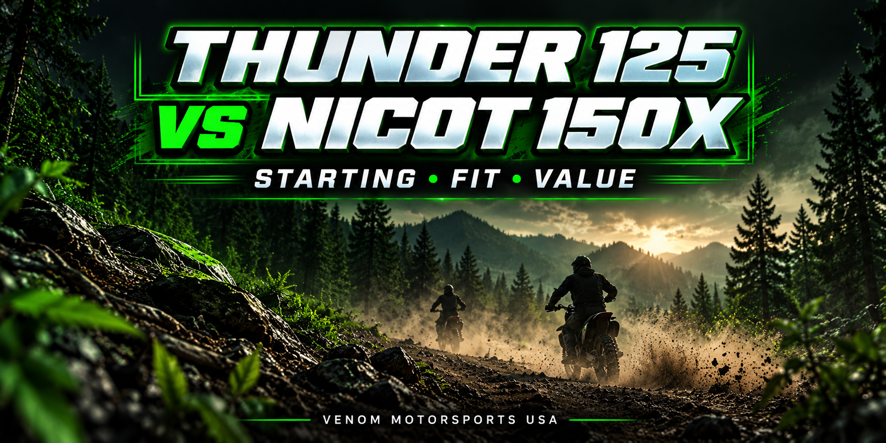 Venom Thunder 125 vs Nicot 150X: Which Dirt Bike Fits?